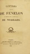 Lettres inédites de Fénelon au Maréchal et à la Maréchale de Noailles