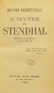 L'oeuvre de Stendhal : histoire de ses livres et de sa pensée