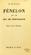 Fénelon et le Duc de Bourgogne : étude d'une éducation