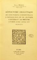 Répertoire analytique des documents contemporains d'information et de critique concernant le théâtre à Paris sous Louis XIV : 1659-1715