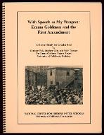 With speech as my weapon : Emma Goldman and the First Amendment : a study for grade 8-12