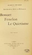 Bossuet, Fénelon, Le quiétisme