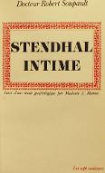 Stendhal intime ; suivi d'une étude graphologique par Mme J. Monnot