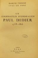 Un conspirateur stendhalien : Paul Didier, 1758-1816