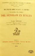 Documenti bibliografici e critici per la storia della fortuna Del Fénelon in Italia