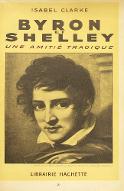 Byron et Shelley : une amitié tragique
