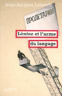Lénine et l'arme du langage