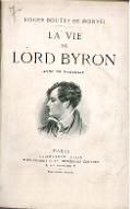 La  vie de Lord Byron
