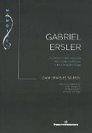 Gabriel Ersler : des Brigades internationales aux prisons soviétiques, l'autre Orchestre Rouge