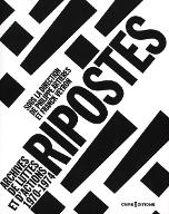 Rispostes ! : archives de luttes et d'action 1970-1974 : [exposition, Nanterre, Université Paris Nanterre, du 15 novembre 2023 au 16 mars 2024]