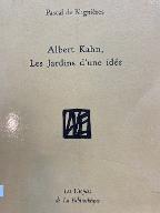 Albert Kahn, les jardins d'une idée