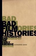Bad film histories : ethnography and the early archive