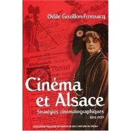 Cinéma et Alsace : stratégies cinématographiques, 1896-1939