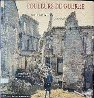 Couleurs de guerre : autochromes 1914-1918, Reims & la Marne