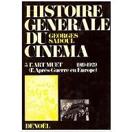 Histoire générale du cinéma : L' Art muet. 1919-1929. Premier volume, L'Après-guerre en Europe. 5