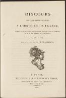 Discours servant d'introduction à l'Histoire de France. Recueil factices d'imprimés. 1811-1825