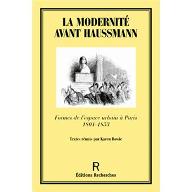 La  modernité avant Haussmann : formes de l'espace urbain à Paris, 1801-1853