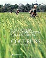 Les  cahiers de la Fondation Gilles Caron. N° 1 (15 avril 2015)-