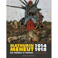 Mathurin Méheut : 1914-1918 : des ennemis si proches