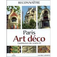 Paris Art déco : l'architecture des années 20