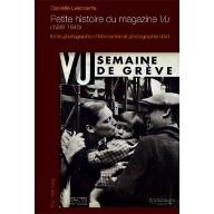 Petite histoire du magazine Vu (1928-1940) : entre photographie d'information et photographie d'art