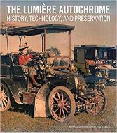 The Lumière Autochrome : history, technology and preservation