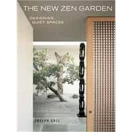 The new zen garden : designing quiet spaces