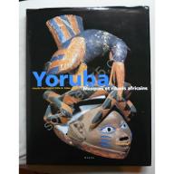 Yoruba : masques et rituels africains