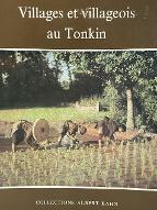 Villages et villageois au Tonkin, 1915-1920 : autochromes réalisés par Léon Busy pour les Archives de la planète