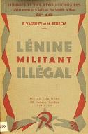 Lénine, militant illégal