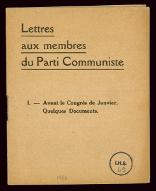Lettres aux membres du Parti communiste : 1, avant le Congrès de janvier : quelques documents