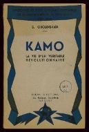 Kamo, la vie d'un véritable révolutionnaire