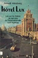 Hôtel Lux : les partis frères au service de l'Internationale communiste