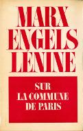Marx, Engels, Lénine sur la Commune de Paris