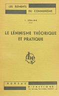 Le  léninisme théorique et pratique : conférence faite à l'Université communiste de Moscou en avril 1924