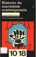 Histoire du marxisme contemporain. 1, Kaustsky, Bernstein, Schmidt