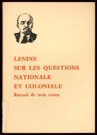 Sur les questions nationale et coloniale : recueil de trois textes
