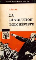 La  révolution bolchéviste : écrits et discours de Lénine de 1917 à 1923