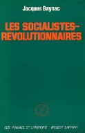Les  socialistes-révolutionnaires : de mars 1881 à mars 1917