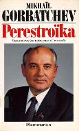 Perestroïka : vues neuves sur notre pays et le monde