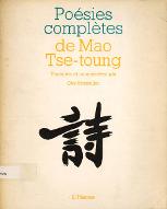 Poésies complètes de Mao Tse-toung