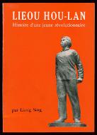 Lieou Hou-Lan, histoire d'une jeune révolutionnaire