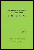 Biographie abrégée du camarade Kim Il Sung