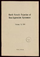 North Korea's rejection of non-aggression agreement : february 15, 1974