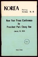 New year press conference by President Park Chung Hee : january 18, 1974