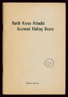 North Korea attacks unarmed fishing boats : february 28, 1974