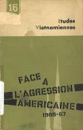 Face à l'agression américaine : 1965-1967