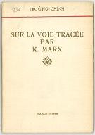 Sur la voie tracée par K. Marx