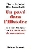 Un pavé dans l'histoire : le débat français sur le Livre noir du communisme