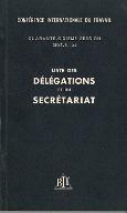 Conférence internationale du travail, quarante-sixième session, Genève, 1962 : Liste des délégations et du secrétariat